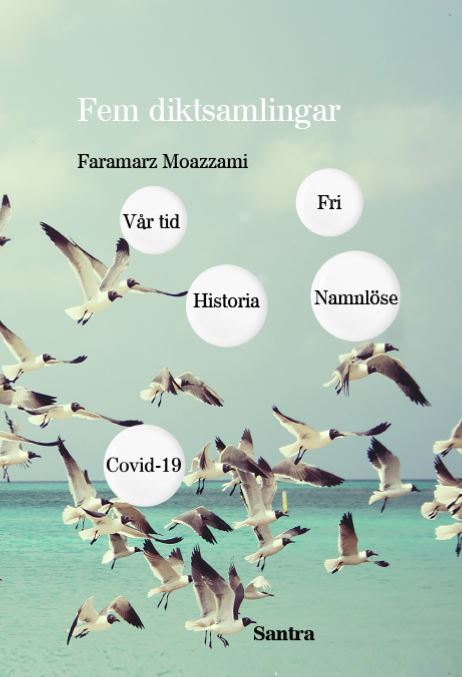 fem diktsamlingar av faramarz moazzami
